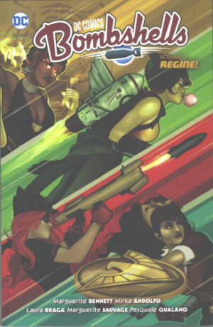 DC Comics Bombshell 4 - Regine! - DC Warner - RW Lion - Italiano