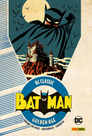 Batman Vol. 1 - DC Classic Golden Age - Panini Comics - Italiano