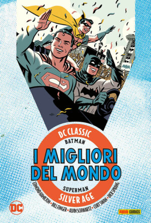 I Migliori del Mondo Vol. 1 - DC Classic Silver Age - Panini Comics - Italiano