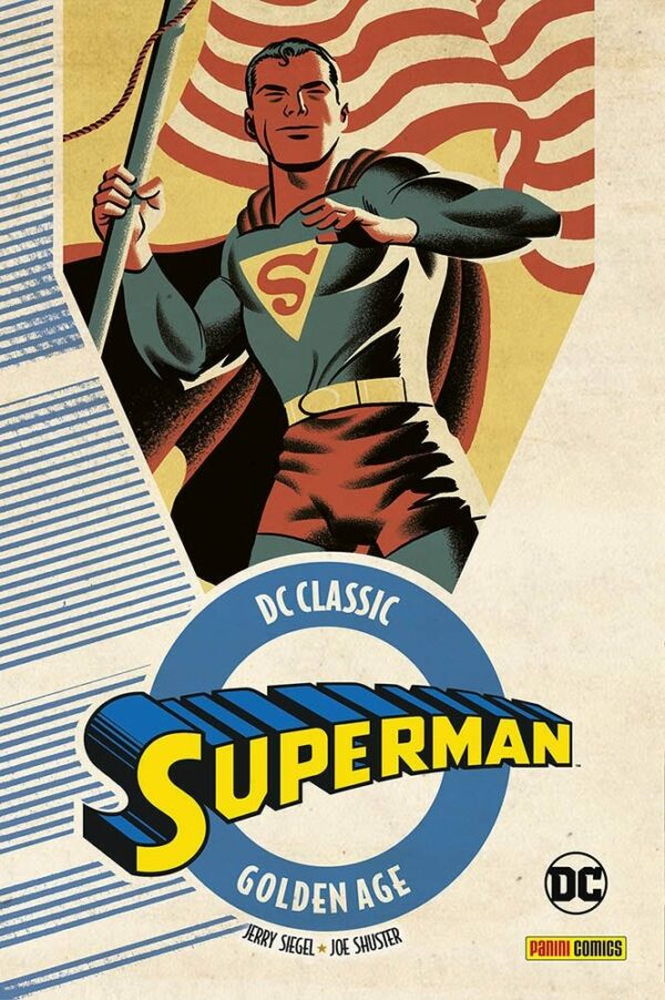 Superman Vol. 1 - DC Classic Golden Age - Panini Comics - Italiano