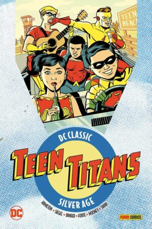 Teen Titans Vol. 1 - DC Classic Silver Age - Panini Comics - Italiano