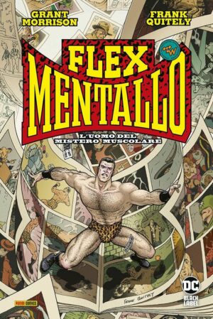 Flex Mentallo - Volume Unico - DC Deluxe - Panini Comics - Italiano