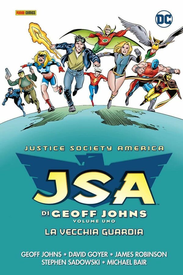 JSA di Geoff Johns Vol. 1 - La Vecchia Guardia - DC Comics Evergreen - Panini Comics - Italiano