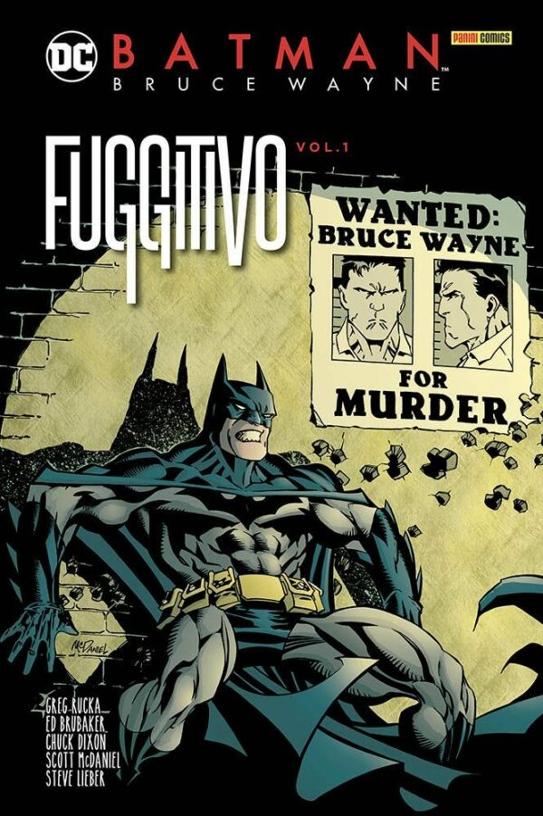 Batman - Bruce Wayne Fuggitivo Vol. 1 - DC Comics Evergreen - Panini Comics - Italiano