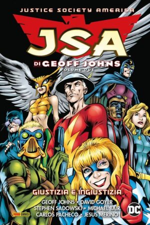 JSA di Geoff Johns Vol. 2 - Giustizia e Ingustizia - DC Comics Evergreen - Panini Comics - Italiano