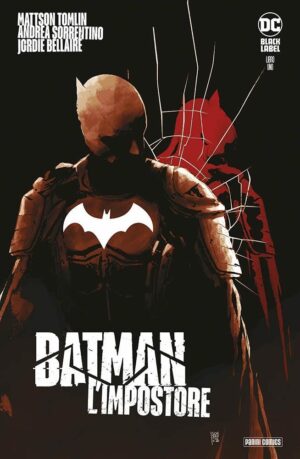 Batman - L'Impostore 1 - DC Select 1 - Panini Comics - Italiano