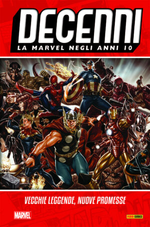 Decenni - La Marvel Negli Anni 10: Leggende ed Eredità - Panini Comics - Italiano