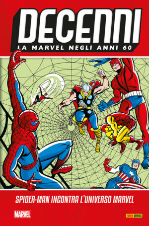 Decenni - La Marvel Negli Anni 60: Spider-Man Incontra l'Universo Marvel - Panini Comics - Italiano