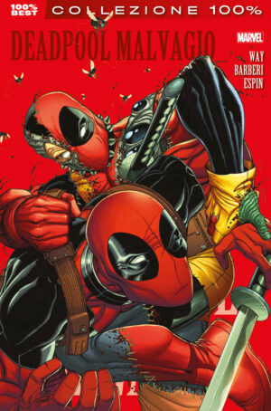 Deadpool Vol. 8 - Deadpool Malvagio - 100% Marvel Best - Panini Comics - Italiano