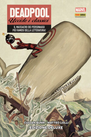 Deadpool Uccide I Classici - Edizione Deluxe - Ristampa - Panini Comics - Italiano