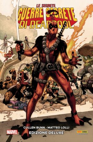 Le Segrete Guerre Segrete di Deadpool - Edizione Deluxe - Panini Comics - Italiano