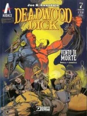 Deadwood Dick 7 - Vento di Morte - Orient Express 7 - Sergio Bonelli Editore - Italiano