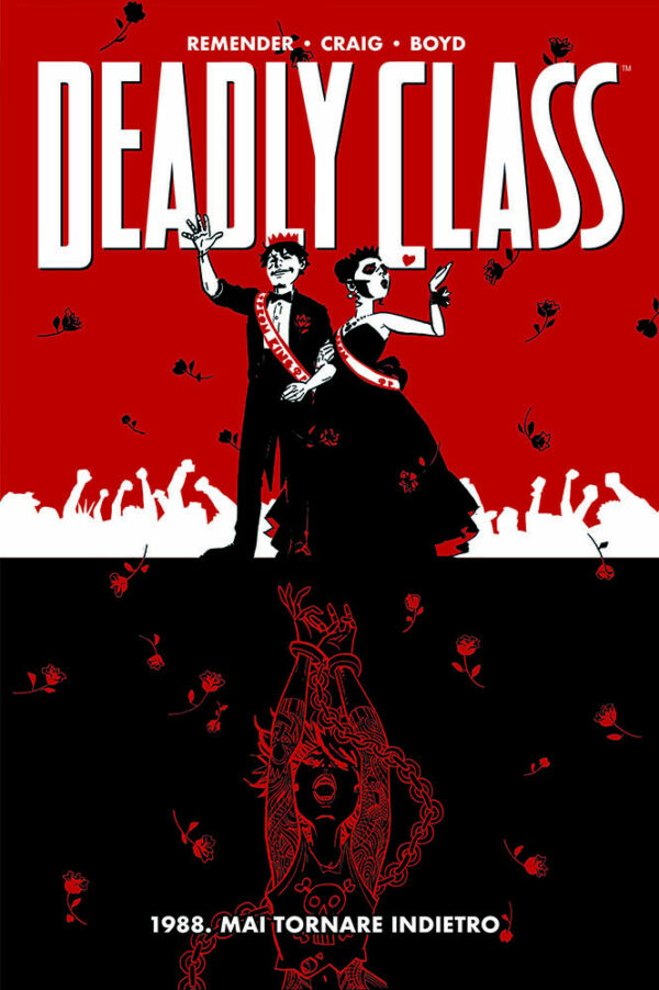 Deadly Class Vol. 8 - 1988. Mai Tornare Indietro - Panini Comics 100% HD - Panini Comics - Italiano