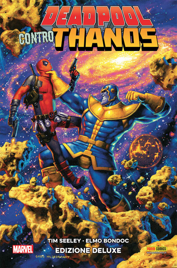 Deadpool Contro Thanos - Edizione Deluxe - Ristampa - Panini Comics - Italiano