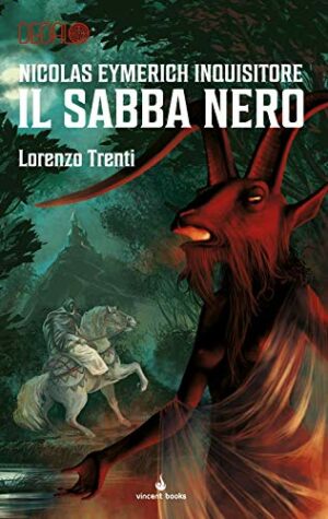 Nicolas Eymerich Inquisitore - Il Sabba Nero Volume Unico - Italiano
