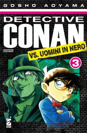 Detective Conan VS Uomini in Nero 3 - Edizioni Star Comics - Italiano