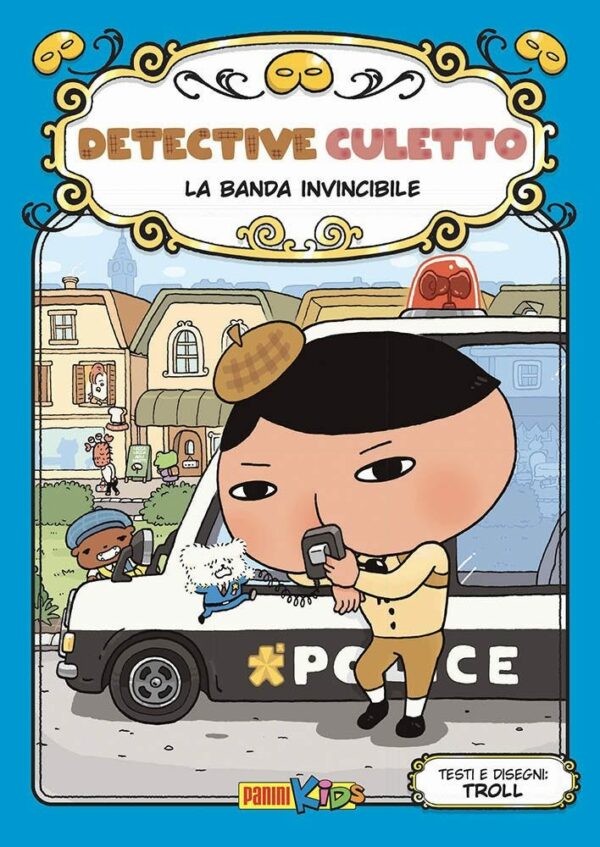Detective Culetto Vol. 3 - La Banda Invincibile - Panini Comics - Italiano