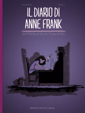 Il Diario di Anne Frank - Volume Unico - Astra - Edizioni Star Comics - Italiano