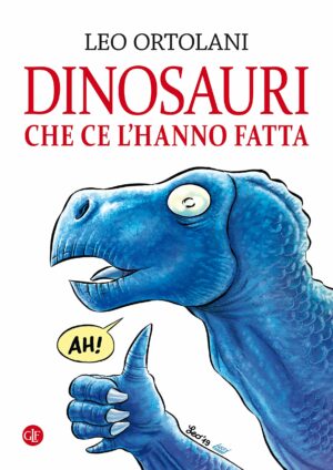 Dinosauri Che ce l'Hanno Fatta Volume Unico - Italiano