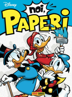Noi Paperi - Disney Hero 91 - Panini Comics - Italiano