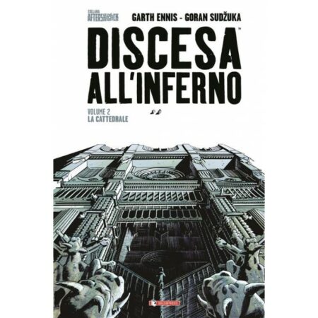 Discesa all'Inferno Vol. 2 - La Cattedrale - Collana Aftershock - Saldapress - Italiano