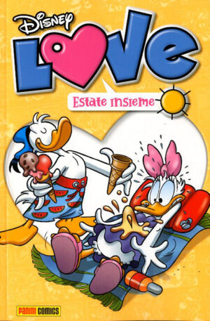 Disney Love 4 - Estate Insieme - Panini Comics - Italiano