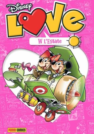 Disney Love 5 - W l'Estate - Disney Mix 11 Speciale - Panini Comics - Italiano