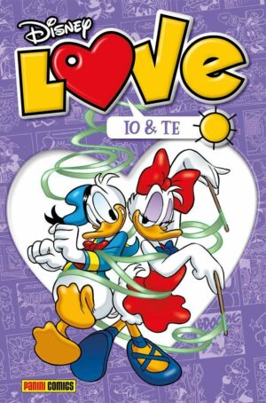 Disney Love 6 - Io & Te - Disney Mix 12 Speciale - Panini Comics - Italiano