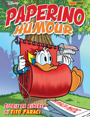 Paperino Humour - Tito Faraci - Disney Mix 5 - Panini Comics - Italiano