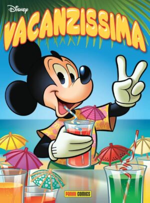 Vacanzissima - Disneyssimo Speciale 102 - Panini Comics - Italiano
