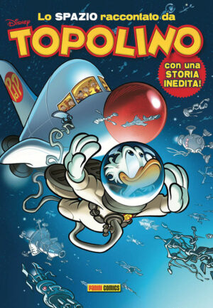 Lo Spazio Raccontato da Topolino - Disney Special Events 18 - Panini Comics - Italiano