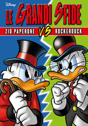 Le Grandi Sfide - Zio Paperone Vs Rockerduck - Disney Team 82 - Panini Comics - Italiano