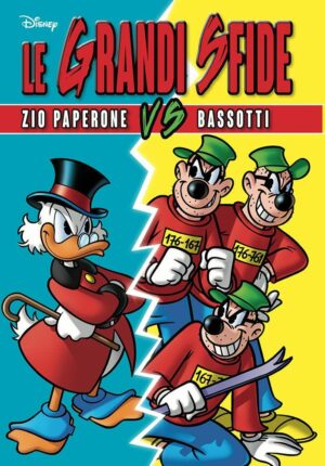 Le Grandi Sfide - Zio Paperone Vs Bassotti - Disney Team 87 - Panini Comics - Italiano