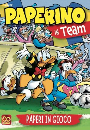 Paperino in Team - Paperi in Gioco - Disney Team 90 - Panini Comics - Italiano