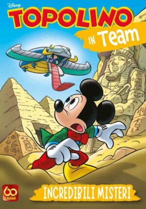 Topolino in Team - Incredibili Misteri - Disney Team 93 - Panini Comics - Italiano