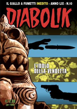 Diabolik Anno LIX - 10 - L'Idolo della Vendetta - Italiano
