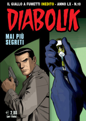 Diabolik Anno LX - 10 - Mai Più Segreti - Italiano