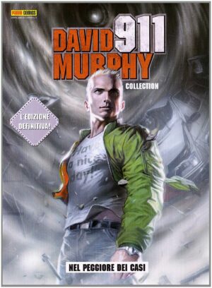 David Murphy 911 - Nel Peggiore dei Casi - Omnibus Edition - Panini Comics - Italiano