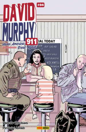 David Murphy 911 - Make America Great Again 4 - Cover A - Panini Comics - Italiano