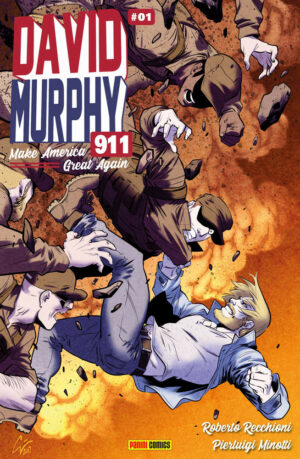 David Murphy 911 - Make America Great Again 1 - Cover B - Panini Comics - Italiano