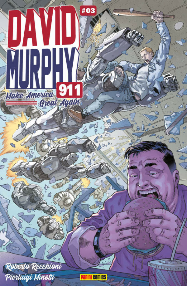 David Murphy 911 - Make America Great Again 3 - Cover B - Panini Comics - Italiano