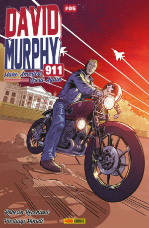 David Murphy 911 - Make America Great Again 5 - Cover B - Panini Comics - Italiano