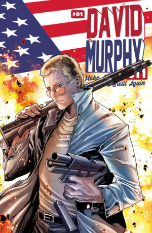 David Murphy 911 - Make America Great Again 1 - Variant FX - Panini Comics - Italiano