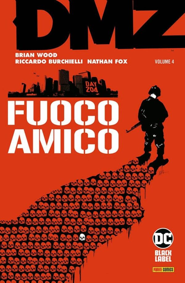 DMZ Vol. 4 - Fuoco Amico - DC Black Label Hits - Panini Comics - Italiano