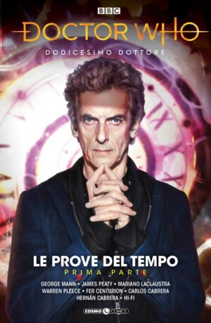 Doctor Who Vol. 3 - Dodicesimo Dottore: Le Prove del Tempo - Parte 1 - Italiano