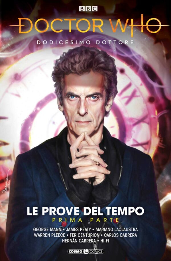 Doctor Who Vol. 3 - Dodicesimo Dottore: Le Prove del Tempo - Prima Parte - Cosmo Comics - Editoriale Cosmo - Italiano