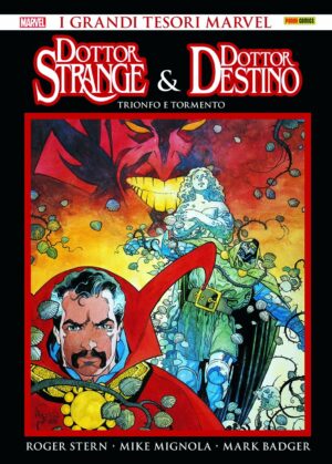 Dottor Strange & Dottor Destino - Trionfo e Tormento - I Grandi Tesori Marvel - Panini Comics - Italiano