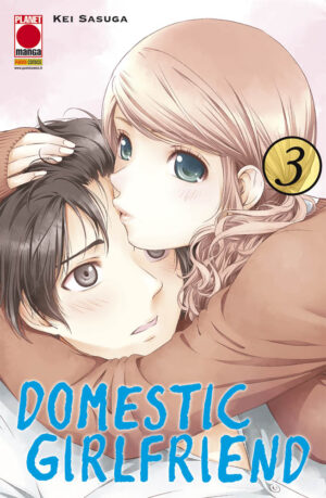 Domestic Girlfriend 3 - Prima Ristampa - Panini Comics - Italiano