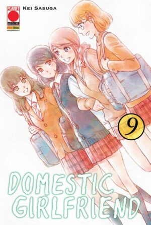 Domestic Girlfriend 9 - Prima Ristampa - Panini Comics - Italiano