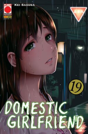 Domestic Girlfriend 19 - Collana Japan 161 - Panini Comics - Italiano